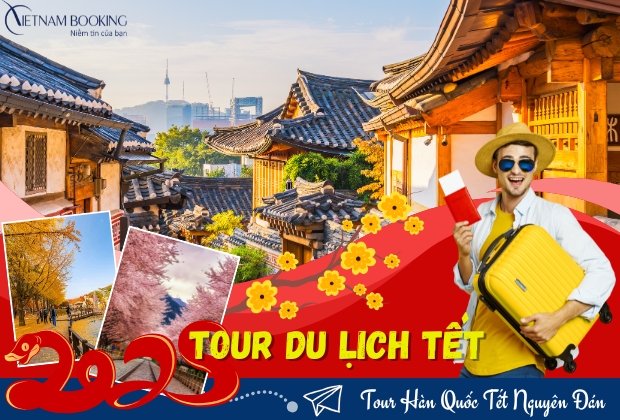 Tour du lịch Tết Nguyên Đán